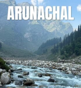 Scenic view of Arunachal Pradesh showcasing lush landscapes and cultural landmarks for travel enthusiasts.